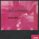 ESCENARIOS DEL CRIMEN