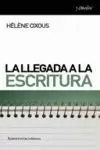 LLEGADA DE LA ESCRITURA LA