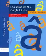 LOS LIBROS DE NUR. ESPAÑOL / RUMANO