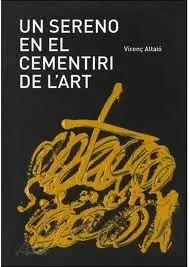 UN SERENO EN EL CEMENTIRI DE L'ART