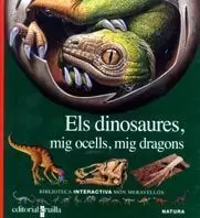 DINOSAURES MIG OCELLS MIG DRAGONS-MON MERAVELLOS