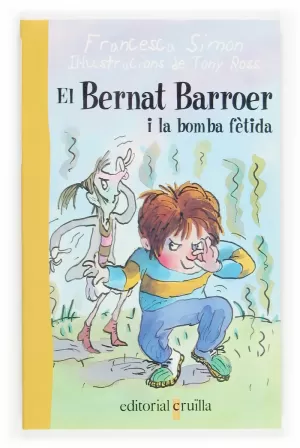 EL BERNAT BARROER I LA BOMBA FETIDA