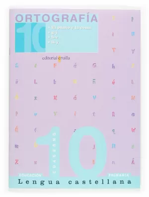 4EP CUADERNO LENGUA CASTELLANA. ORTOGRAFÍA 10