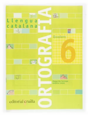 ORTOGRAFIA 6. LLENGUA CATALANA