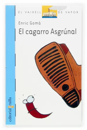 EL CAGARRO ASGRÚNAL