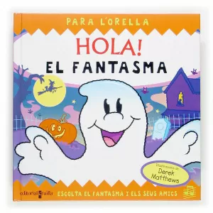 HOLA! EL FANTASMA