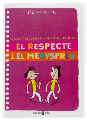 EL RESPECTE I EL MENYSPREU