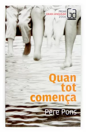 QUAN TOT COMENÇA