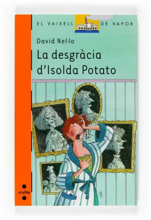 LA DESGRÀCIA D'ISOLDA POTATO