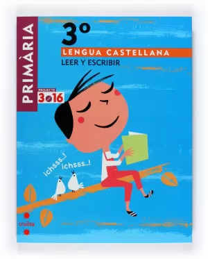 LENGUA CASTELLANA 3 PRIMARIA LEER+ ESCRIBIR