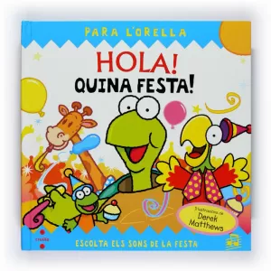 HOLA QUINA FESTA