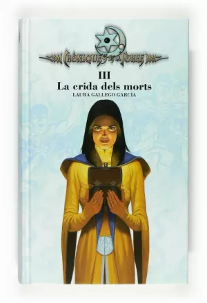 LA CRIDA DELS MORTS III CRONIQUES DE LA TORRE