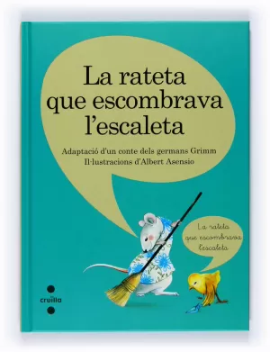 LA RATETA QUE ESCOMBRAVA L'ESCALETA