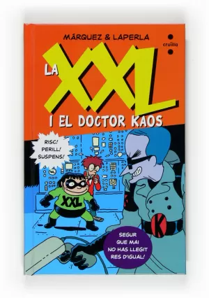 LA XXL I EL DOCTOR KAOS