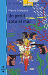 UN PERILL SOTA EL MAR