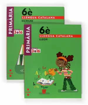 6EP LLENGUA CATALANA . PACK (ESCRIURE+LLEGIR). PROJECTE 3.16