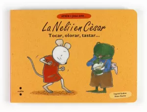 LA NELI I EN CESAR - TOCAR, OLORAR, TASTAR...