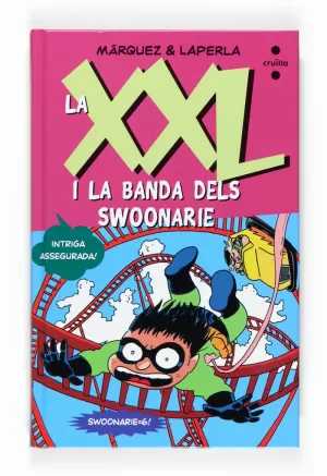 LA XXL I LA BANDA DELS SWOONARIE