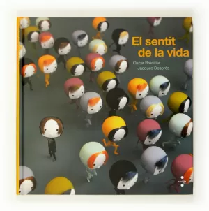 EL SENTIT DE LA VIDA EL SENTIT DE LA VIDA