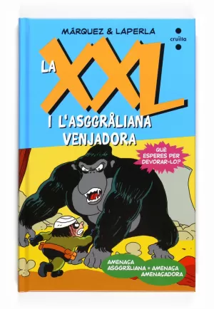 LA XXL I L'ASGGRALIANA VENJADORA