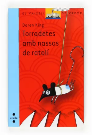 TORRADETES AMB NASSOS DE RATOLÍ