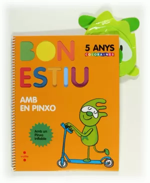 BON ESTIU AMB EN PINXO. 5 ANYS. COLORAINES BON ESTIU AMB EN PINXO. 5 ANYS. COLORAINES