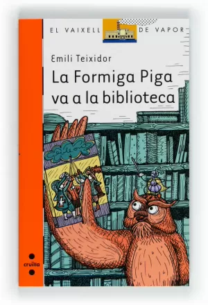 LA FORMIGA PIGA VA A LA BIBLIOTECA