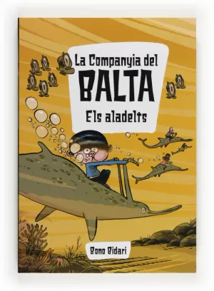 LA COMPANYIA DE BALTA. ELS ALADELTES