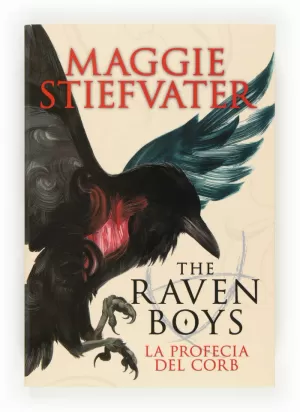 THE RAVEN BOYS: LA PROFECIA DEL CORB