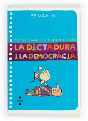 LA DICTADURA I LA DEMOCRÀCIA