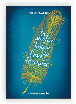 LA PECULIAR HISTÒRIA DE L?AVA LAVENDER