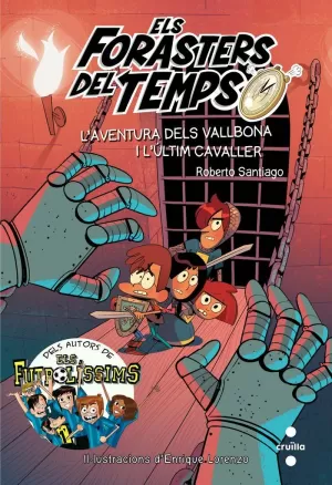 L'AVENTURA DELS VALLBONA I L'ÚLTIM CAVALLER L'AVENTURA DELS VALLBONA I L'ÚLTIM CAVALLER