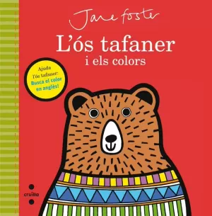 L'OS TAFANER I ELS COLORS