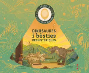 C- DINOSAURES I BÈSTIES PREHISTÒRIQUES