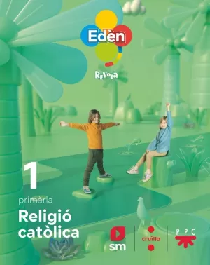 RELIGIÓ CATÒLICA. 1 PRIMÀRIA EDÈN. REVOLA