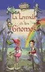 LEYENDA DE LOS GNOMOS, LA
