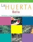 HUERTA BELLA, LA