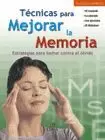 TECNICAS PARA MEJORAR LA MEMORIA