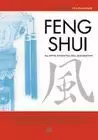 FENG SHUI - EL ARTE ORIENTAL DEL BIENESTAR