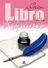 GRAN LIBRO DE LOS REFRANES, EL