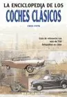 ENCICLOPEDIA DE LOS COCHES CLASICOS, LA