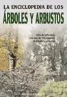 ENCICLOPEDIA DE LOS ARBOLES Y ARBUSTOS, LA