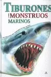 TIBURONES Y OTROS MOSTRUOS MARINOS