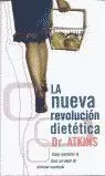 NUEVA REVOLUCION DIETETICA,LA