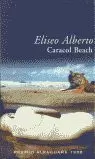 CARACOL BEACH        PDL                                            ELISEO ALBER