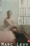 OJALA FUERA CIERTO OJALA FUERA CIERTO