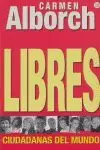 LIBRES. CIUDADANAS DEL MUNDO  (FG)