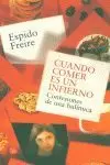 CUANDO COMER ES UN INFIERNO PL 426/1