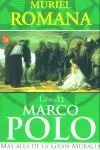 MARCO POLO II MAS ALLA DE LA GRAN MURALLA PDL