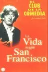 VIDA SEGUN SAN FRANCISCO VIDA SEGUN SAN FRANCISCO